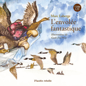 Envolée fantastique (L')